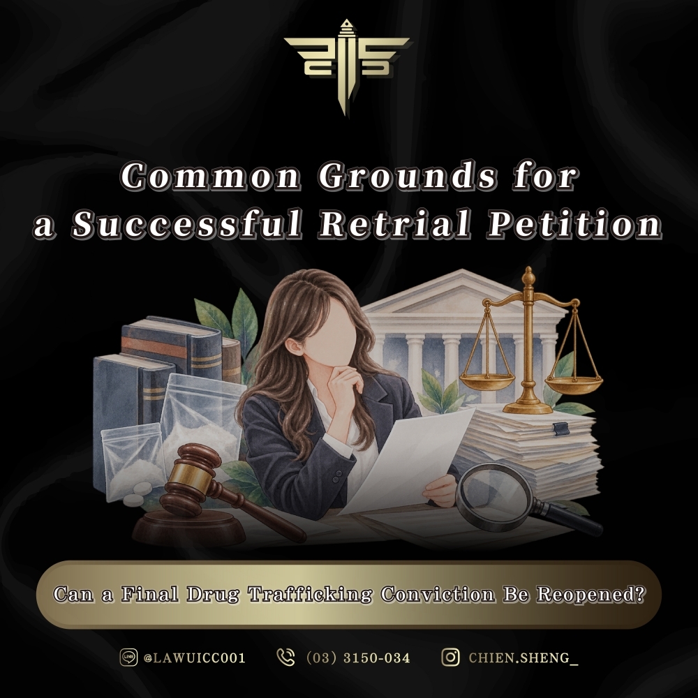 Can a Final Drug Trafficking Conviction Be Reopened? Common Grounds for a Successful Retrial Petition