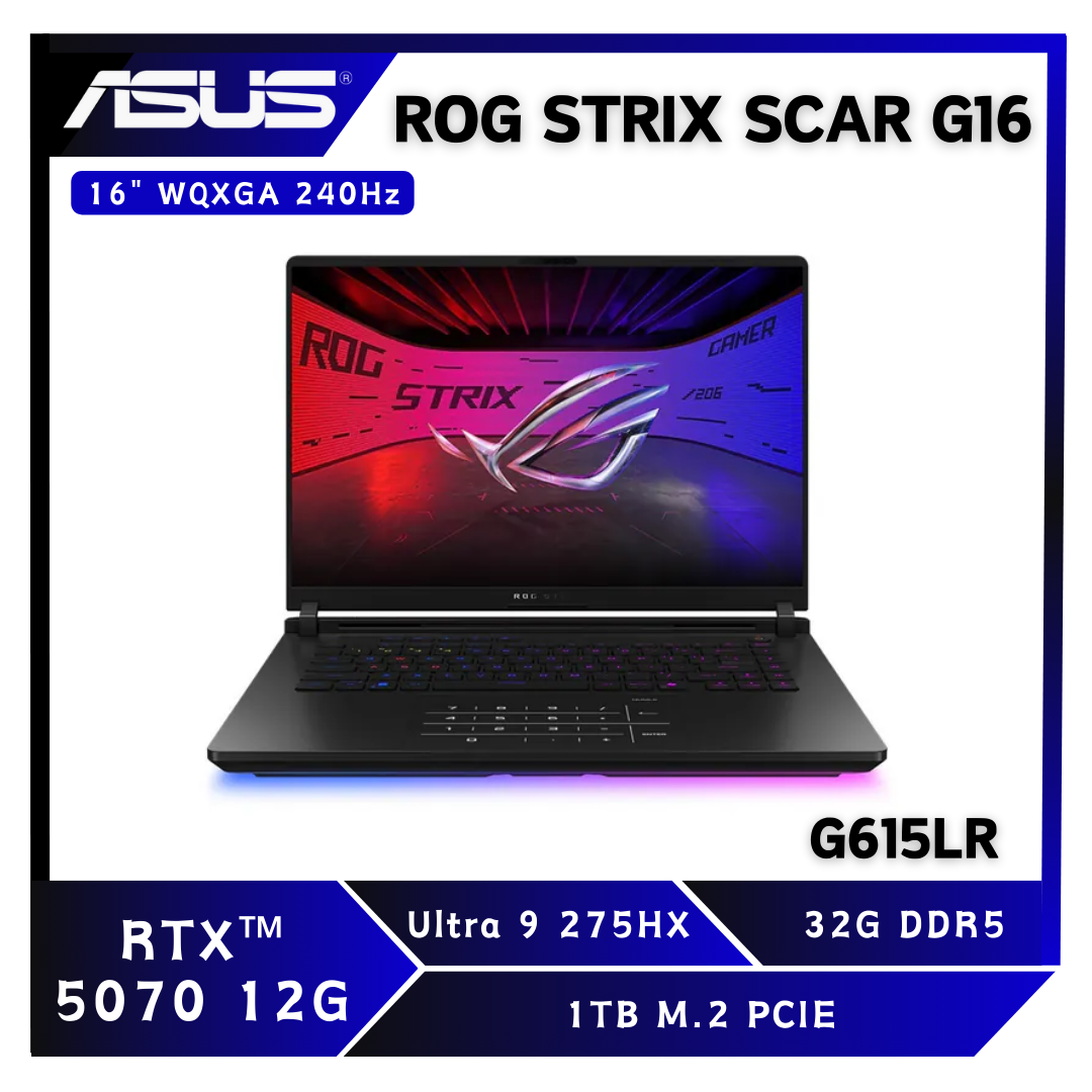 ROG STRIX SCAR G16 G615LR-0041G275HX-NBL(Ultra9-275HX/32G/RTX5070/1TB) 